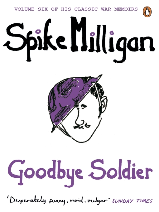 Title details for Goodbye Soldier by Spike Milligan - Wait list